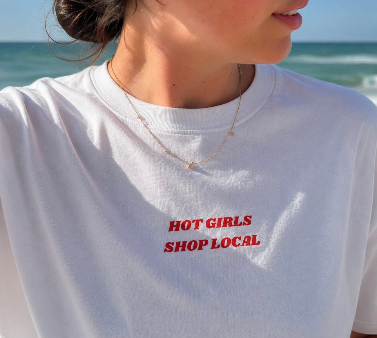 "Hot Girls Shop Local" Shirt
